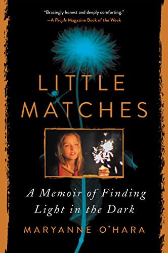 Stock image for Little Matches: A Memoir of Finding Light in the Dark