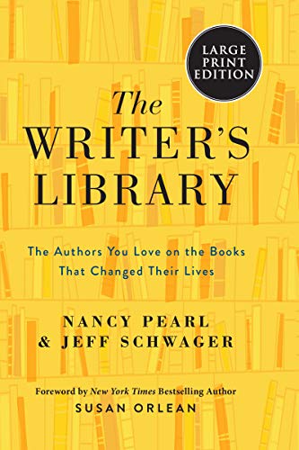 Stock image for The Writer's Library : The Authors You Love on the Books That Changed Their Lives for sale by Better World Books