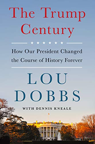 Imagen de archivo de The Trump Century : How Our President Changed the Course of History Forever a la venta por Better World Books: West