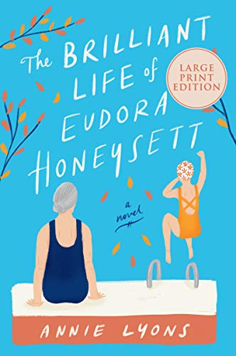 9780063030435: The Brilliant Life of Eudora Honeysett: A Novel