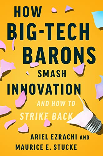 9780063030886: How Big-Tech Barons Smash Innovation―and How to Strike Back