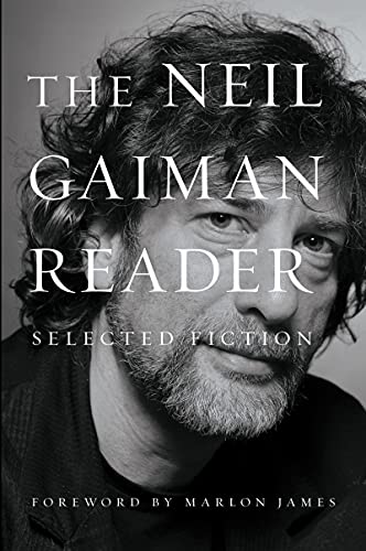 Stock image for The Neil Gaiman Reader for sale by Blackwell's