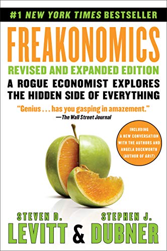 9780063032378: Freakonomics Revised and Expanded Edition: A Rogue Economist Explores the Hidden Side of Everything