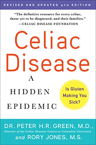 Imagen de archivo de Celiac Disease (Updated 4th Edition): A Hidden Epidemic a la venta por SecondSale