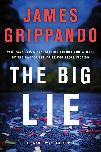 9780063035553: BIG LIE (Jack Swyteck Novel, 16)