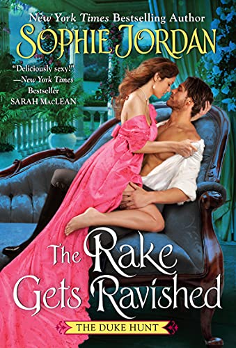 Beispielbild fr The Rake Gets Ravished (Duke Hunt, 2) zum Verkauf von Wonder Book