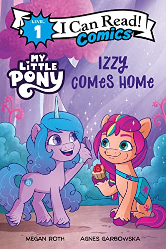 Beispielbild fr My Little Pony: Izzy Comes Home (I Can Read Comics Level 1) zum Verkauf von SecondSale