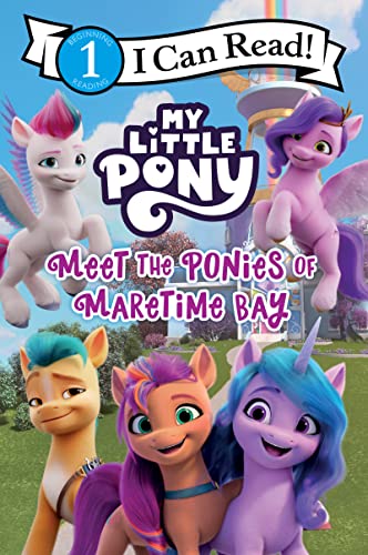 9780063037533: Meet the Ponies of Maretime Bay (My Little Pony: I Can Read!, Level 1)