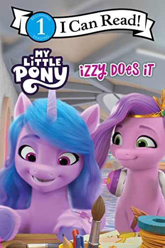 9780063037571: I CAN READ COMICS MY LITTLE PONY IZZY DOES IT (My Little Pony: I Can Read, Level 1)