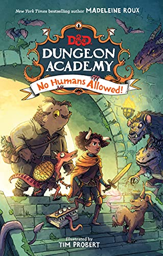 Beispielbild fr Dungeons & Dragons: Dungeon Academy: No Humans Allowed! (Dungeons & Dragons: Dungeon Academy, 1) zum Verkauf von HPB-Diamond