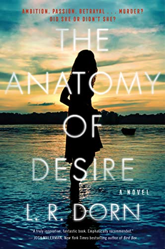 Beispielbild fr The Anatomy of Desire : A Novel zum Verkauf von Better World Books