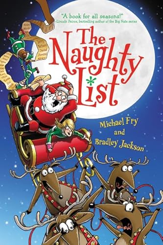 Stock image for The Naughty List: A Christmas Holiday Book for Kids for sale by Goodwill of Colorado