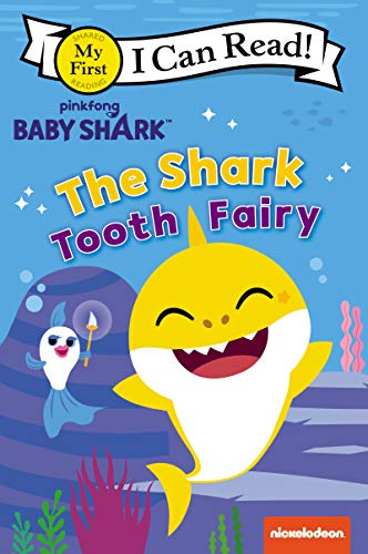 Stock image for The Shark Tooth Fairy (Baby Shark, My First I Can Read!) for sale by BookOutlet