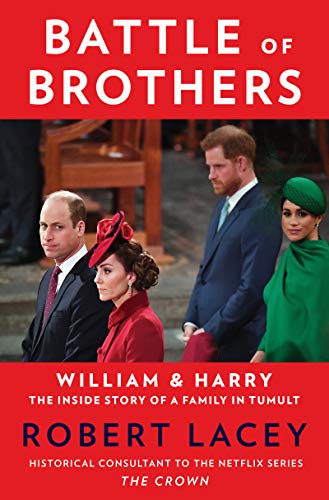 Beispielbild fr Battle of Brothers: William and Harry - The Inside Story of a Family in Tumult zum Verkauf von SecondSale