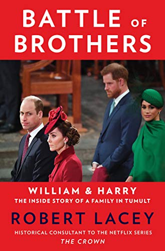 Stock image for Battle of Brothers: William and Harry - The Inside Story of a Family in Tumult for sale by SecondSale