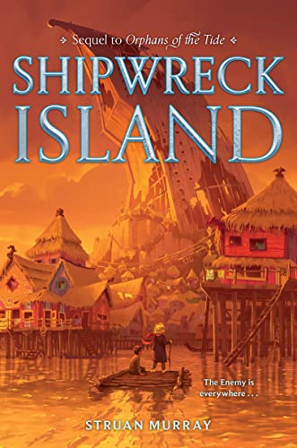Beispielbild fr Orphans of the Tide #2: Shipwreck Island zum Verkauf von HPB-Diamond