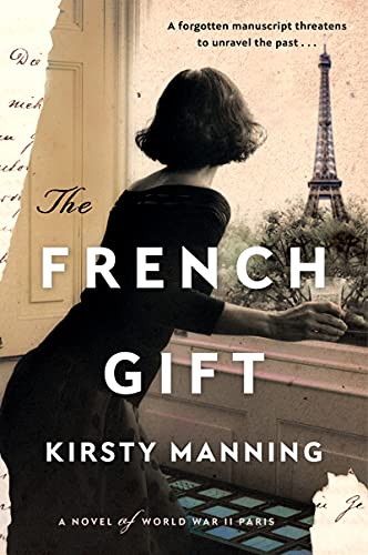 Beispielbild fr The French Gift: A Novel of World War II Paris zum Verkauf von SecondSale