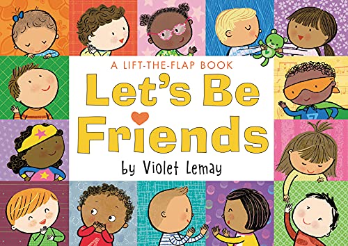 Beispielbild fr Let's Be Friends: A Lift-the-Flap Book zum Verkauf von BooksRun