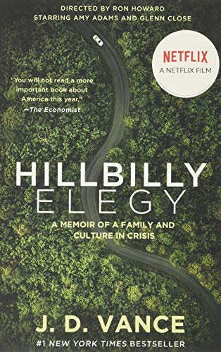 Stock image for Hillbilly Elegy [movie tie-in]: A Memoir of a Family and Culture in Crisis for sale by Gulf Coast Books