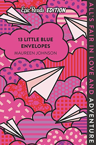 Stock image for 13 Little Blue Envelopes Epic Reads Edition for sale by SecondSale