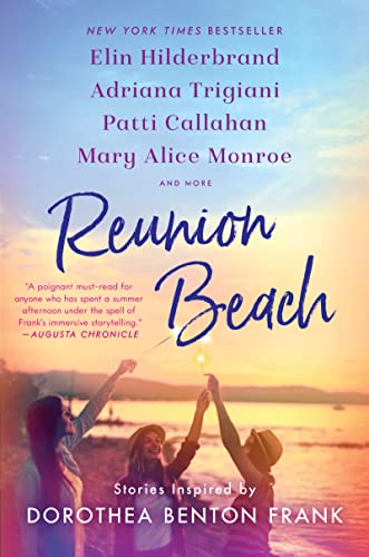 9780063048942: Reunion Beach: Stories Inspired by Dorothea Benton Frank