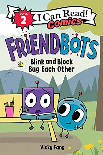 Beispielbild fr Friendbots: Blink and Block Bug Each Other (I Can Read Comics Level 2) zum Verkauf von SecondSale