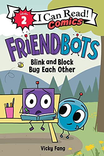 Stock image for Friendbots: Blink and Block Bug Each Other (I Can Read Comics Level 2) for sale by SecondSale