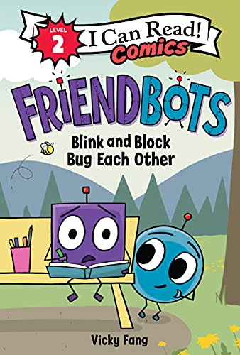 Stock image for Friendbots: Blink and Block Bug Each Other for sale by Better World Books: West