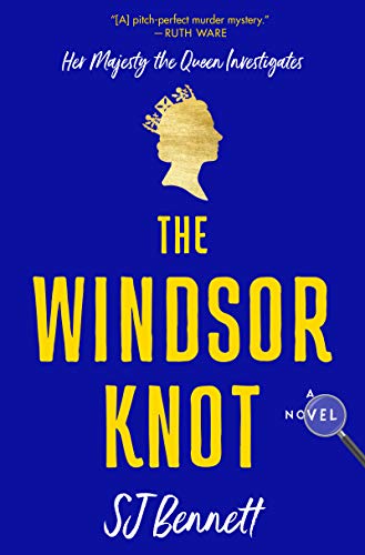 Stock image for The Windsor Knot: A Novel (Her Majesty the Queen Investigates, 1) for sale by SecondSale