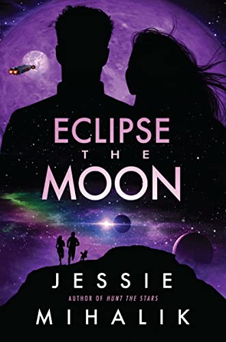 Beispielbild fr Eclipse the Moon: A Novel (Starlight's Shadow, 2) zum Verkauf von Wonder Book