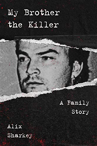 Stock image for My Brother the Killer: A Family Story for sale by Gulf Coast Books