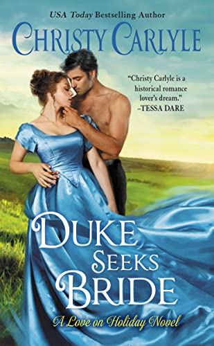 Stock image for Duke Seeks Bride: A Novel (Love on Holiday, 3) for sale by Gulf Coast Books