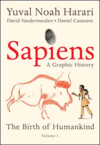 Stock image for Sapiens: A Graphic History: The Birth of Humankind (Vol. 1) for sale by Half Price Books Inc.
