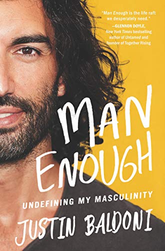 Beispielbild fr Man Enough : Undefining My Masculinity zum Verkauf von Better World Books