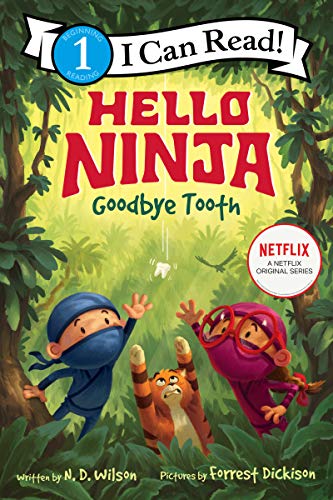 Stock image for Hello, Ninja. Goodbye, Tooth! (I Can Read Level 1) for sale by SecondSale