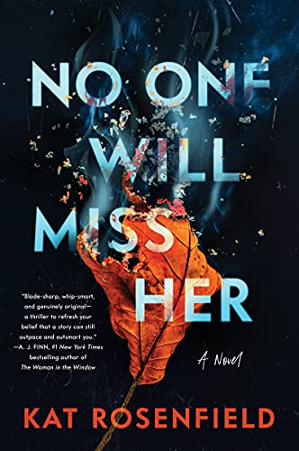 Stock image for No One Will Miss Her: A Novel for sale by Dream Books Co.