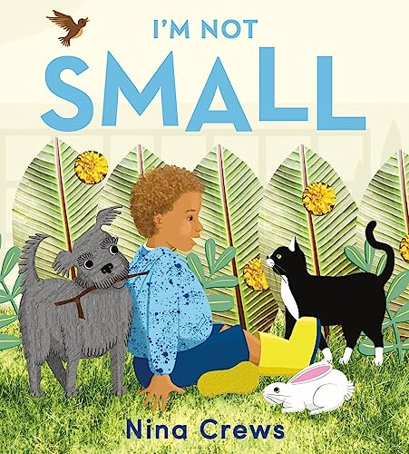 Stock image for I'm Not Small Board Book for sale by Lakeside Books