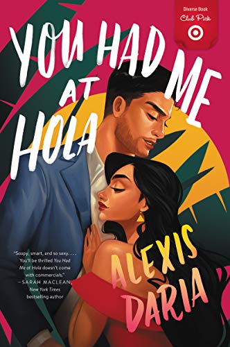 Stock image for You Had Me At Hola for sale by Half Price Books Inc.