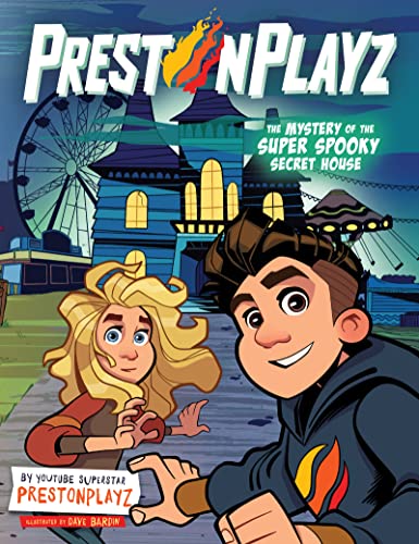 9780063065147: PrestonPlayz: The Mystery of the Super Spooky Secret House (The Prestonplayz)