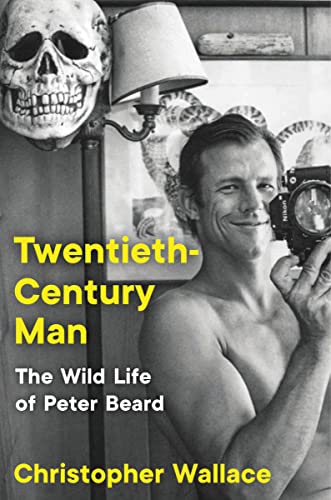 Stock image for Twentieth-Century Man: The Wild Life of Peter Beard for sale by Irish Booksellers
