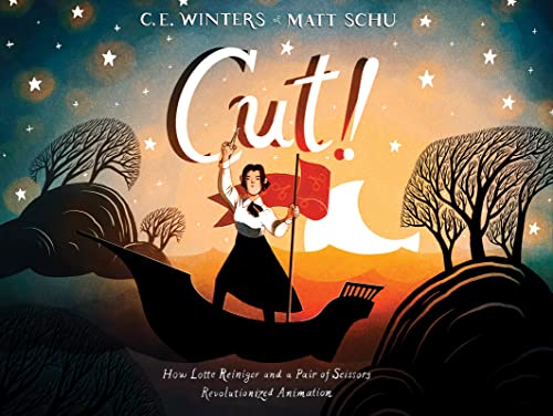 Stock image for Cut!: How Lotte Reiniger and a Pair of Scissors Revolutionized Animation for sale by Books Unplugged