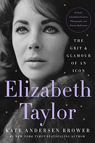 Stock image for Elizabeth Taylor: The Grit & Glamour of an Icon for sale by KuleliBooks