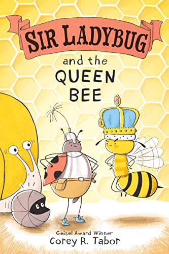 Beispielbild fr Sir Ladybug and the Queen Bee (Sir Ladybug, 2) zum Verkauf von Dream Books Co.