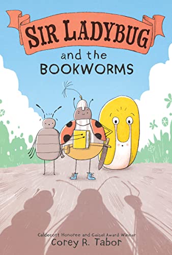 9780063069121: Sir Ladybug and the Bookworms (Sir Ladybug, 3)