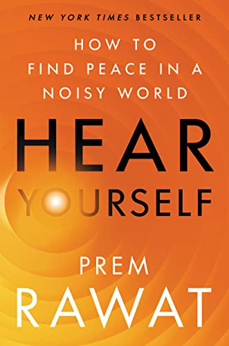 Beispielbild fr Hear Yourself: How to Find Peace in a Noisy World zum Verkauf von tLighthouse Books