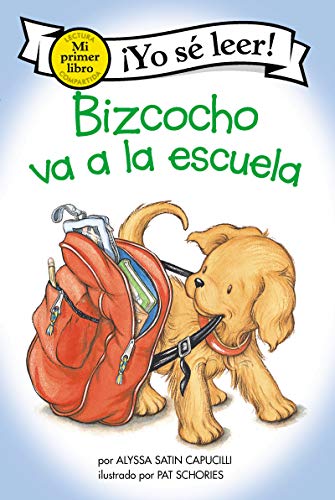 Imagen de archivo de Bizcocho Va a la Escuela: Biscuit Goes to School (Spanish Edition) a la venta por ThriftBooks-Atlanta