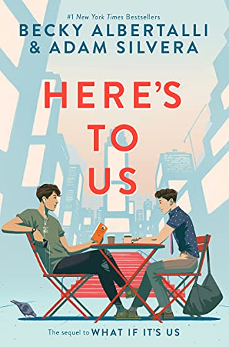 Beispielbild fr Heres to Us (What If It's Us) zum Verkauf von Dream Books Co.