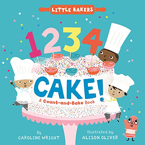Beispielbild fr 1234 Cake!: A Count-and-Bake Book (Little Bakers, 1) zum Verkauf von SecondSale