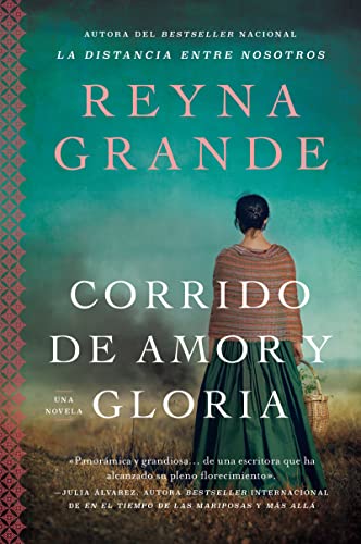 Beispielbild fr A Ballad of Love and Glory / Corrido de amor y gloria (Spanish edition): Una novela zum Verkauf von Open Books