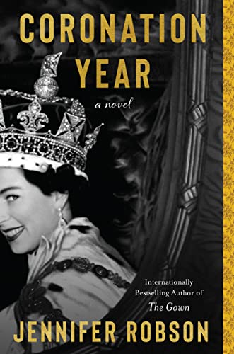 Stock image for Coronation Year: A Novel for sale by Goodwill Books